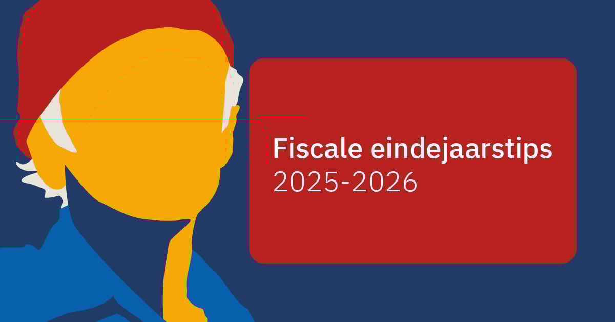 TAX 24051 Post fiscale eindejaarstips 2025-20262