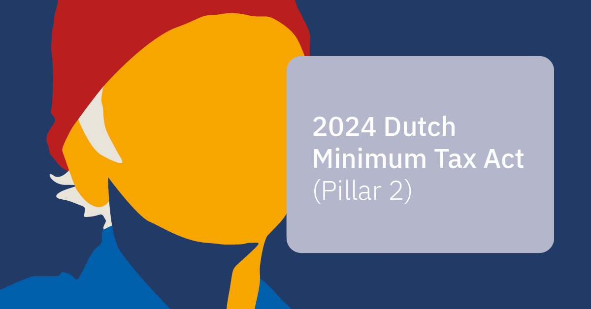 2024 Dutch Minimum Tax Act